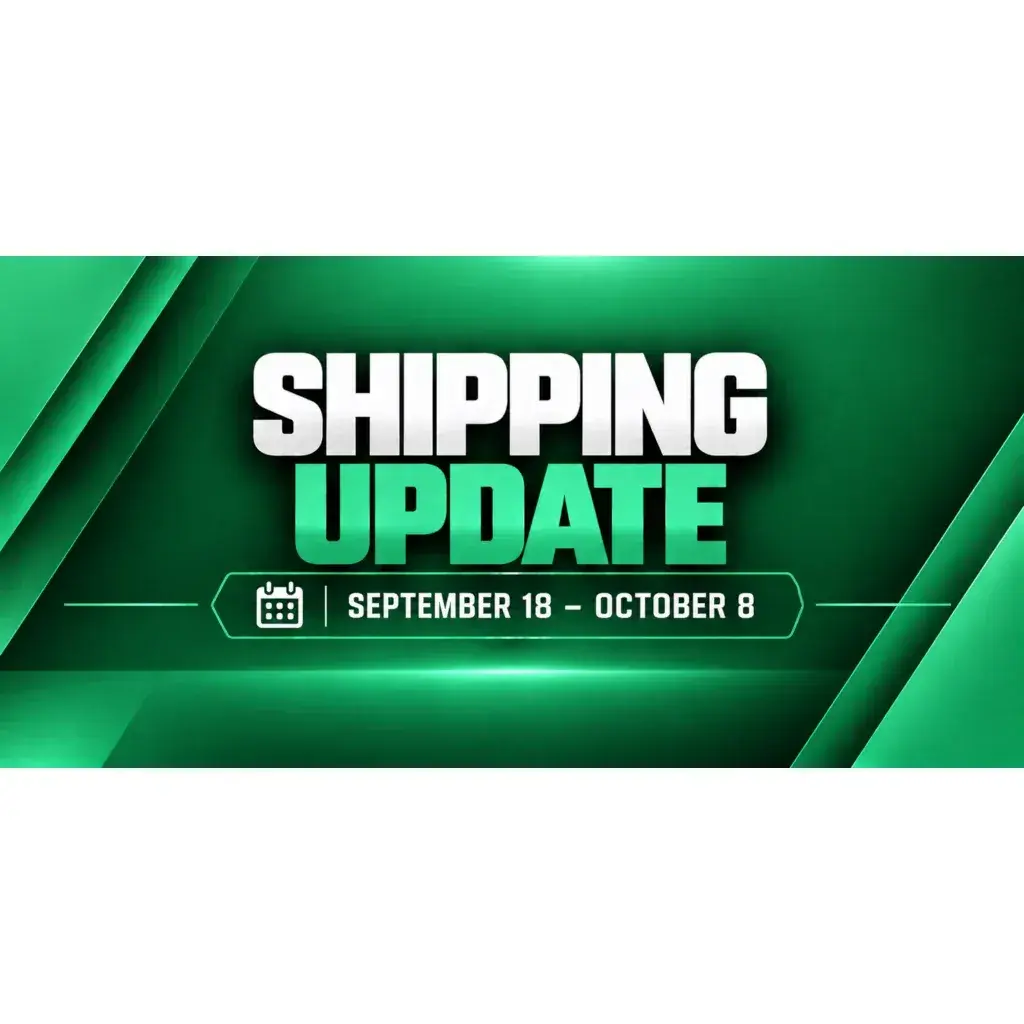 Shipping Update: September 18 – October 8